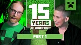 The Beginning - Part 1 | 15 Years of Minecraft