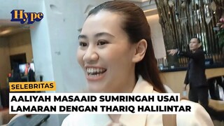 Aaliyah Masaaid Sumringah Usai Lamaran dengan Thariq Halilintar