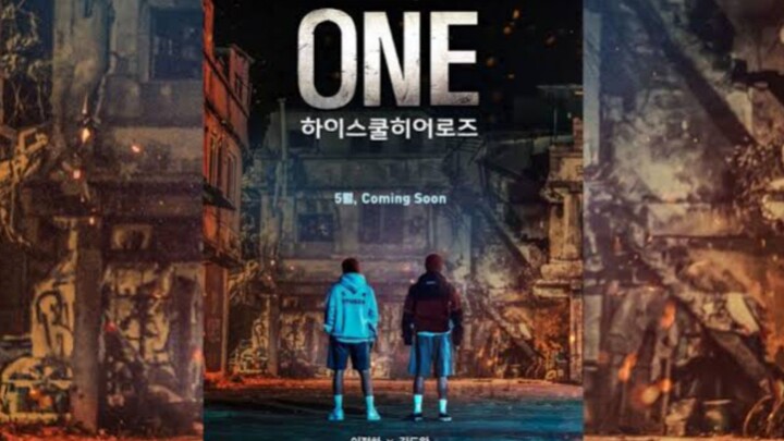 ONE: HIGH SCHOOL HEROES || EP. 07 [Sub INDO]