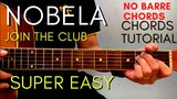 Join The Club - NOBELA Chords (EASY GUITAR TUTORIAL) for Acoustic Cover