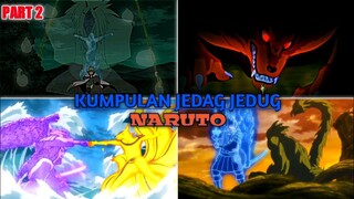 KUMPULAN JEDAG JEDUG NARUTO MOMEN EPIC DAN LUCU PART 2