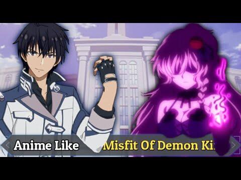 5 ANIME LIKE The Misfit of Demon King Academy