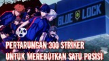 Anime Sport Yg lagi Hits❗ blue lock ❗300 striker bertarung dalam satu arena