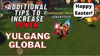 YULGANG GLOBAL : MORE TIPS TO INCREASE POWER (TAGALOG)