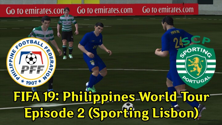 FIFA 19: Philippines World Tour | Episode 2 (Sporting Lisbon 🇵🇹)