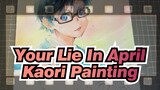 Your Lie In April
Kaori Painting