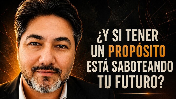 ¿Y Si Tener un Propósito Está Saboteando Tu Futuro?