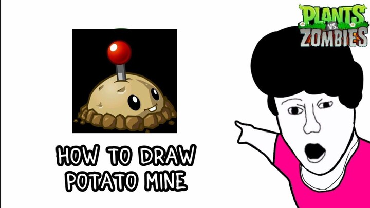 AKU MENGGAMBAR POTATO MINE - PVZ