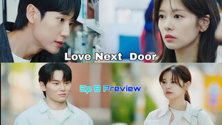 Love Next Door Ep 8 Preview