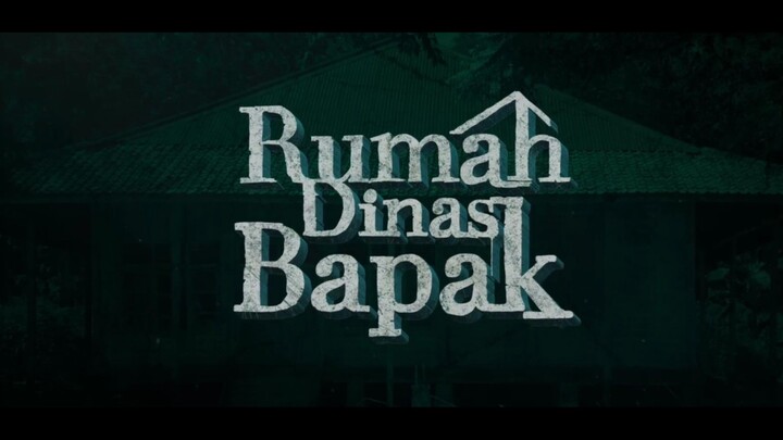 Rumah Dinas Bapak (2024)  Official Trailer  Film Horror Indonesia