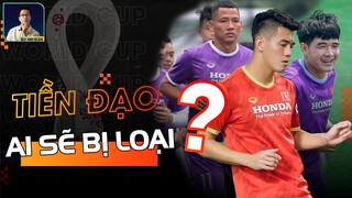 VỊ TRÍ TIỀN ĐẠO CỦA ĐT VIỆT NAM: TIẾN LINH LÀ SỰ LỰA CHỌN SỐ 1