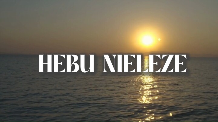 Hebu nieleze kwa sauti ya upole swahili worship song
