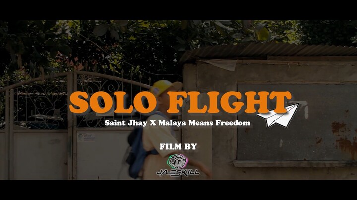 Solo Flight official music video - Saint Jhay ft Malaya Means Freedom