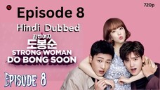 Epi 8 Strong Girl Bong soon 2017 S01_E08 Hindi Dubbed 720p