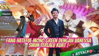 FANA HATEFUL MONO GREEN DENGAN VANESSA SWIM TERLALU KUAT 🍀 BLACK CLOVER MOBILE