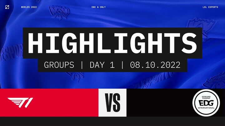 Highlights T1 vs EDG [Vòng Bảng - Ngày 1 - CKTG 2022][08.10.2022]