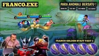 FRANCO.EXE || KETIKA PARA ANOMALI BERSATU