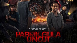 Pabrik Gula - Final Trailer