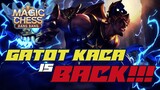 TERALU OP!! || GATOT KACA BALIK KE MAGIC CHESS