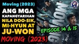 Episode 14 & 15: Moving (2023) | Ricky Tv | Tagalog Movie Recap | November 26, 2023
