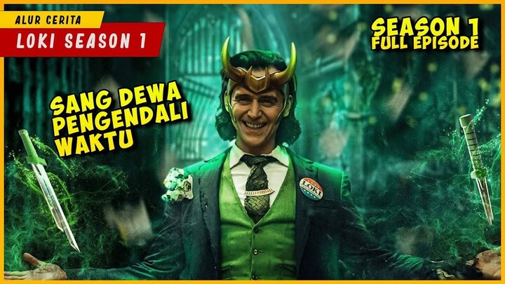 Kisah LOKI Sang Dewa Pengendali Waktu  LOKI SEASON 1