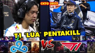 [CKTG 2022] Highlight C9 vs T1: Faker "lùa" Pentakill cho Gumayusi | Cloud9 vs T1 Esports