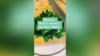 Chilli bites / bhajia / spinach Bhaji recipe for tea time snack indianrecipe bhaji chillybites yumm