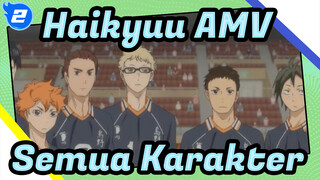 Haikyuu!! AMV
Semua Karakter_2