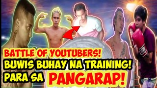 BUWIS BUHAY NA TRAINING/TRABAHO NI KAREACTION PARA SA BATTLE OF YOUTUBERS @Makagago Wazzup Man