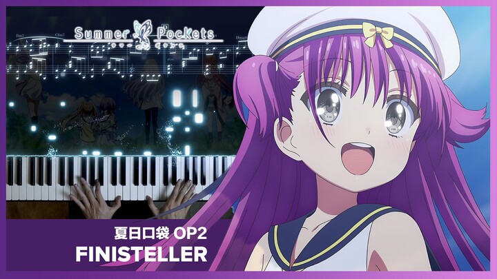 【Piano】“Summer Pockets” OP2 “Finisteller” / Konomi Suzuki