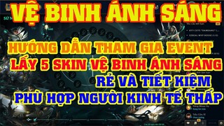 [LMHT] HƯỚNG DẪN CHI TIẾT CÁCH CHƠI SỰ KIỆN VỆ BINH ÁNH SÁNG TIẾT KIỆM NHẤT CHO ANH EM NÔNG DÂN