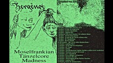 Bergënot - Moselfrankian Tänzelcore Madness [2016 - 2019]