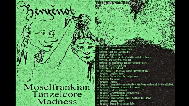 Bergënot - Moselfrankian Tänzelcore Madness [2016 - 2019]