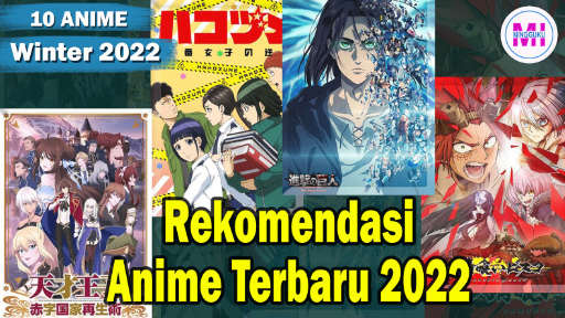 10 Rekomendasi Anime Terbaru 2022 Rilis Januari