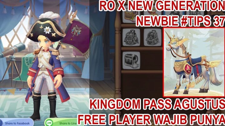 F2P WAJIB PUNYA KINGDOM PASS AGUSTUS KEREN! #TIPS PART 37 - Ragnarok X Next Gene