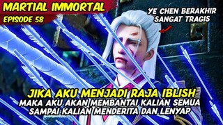 YE CHEN DI JEBAK SAMPAI MEMBUATNYA KEHILANGAN NYAWA | MARTIAL IMMORTAL | EPISODE 58