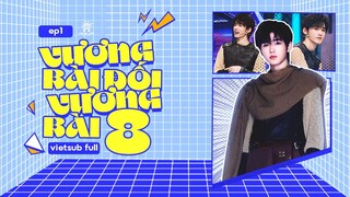 [Vietsub Full] Vương Bài Đối Vương Bài mùa 8 - EP1