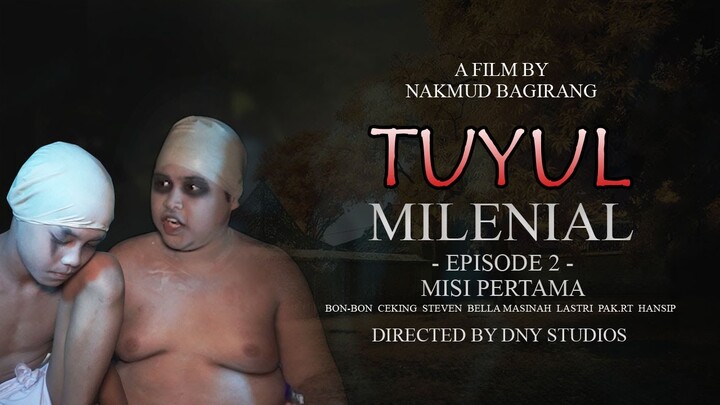 TUYUL MILENIAL - Episode2