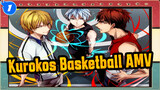 Kuroko's Basketball AMV_1