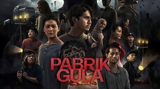 Film Horor Indonesia Paling Menegangkan | Pabrik Gula | Fanart