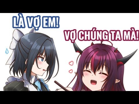 [Hololive Vietsub] Tranh vợ