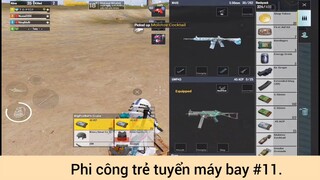 Phi công trẻ tuyển máy bay p11