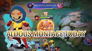 ALDOUS MONTAGE TODAY