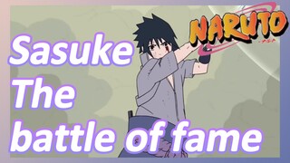Sasuke The battle of fame