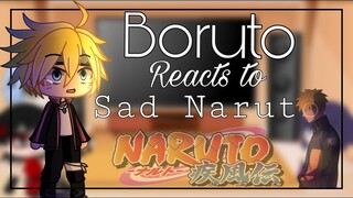 Boruto reacts to sad Naruto|| No ships|| ¿Original? || Mayleniix :