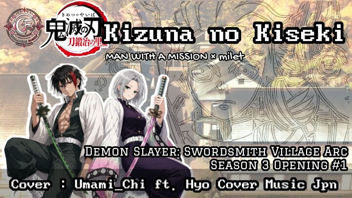 Kimetsu No Yaiba S3 Ost [Umami_Chi Ft. Hyo Cover Music Jpn] KIZUNA NO KISEKI (Short Cover)