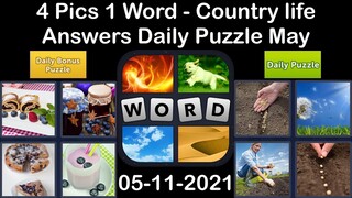 4 Pics 1 Word - Country life - 11 May 2021 - Answer Daily Puzzle + Daily Bonus Puzzle