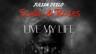 live my life | by Jullian deelo