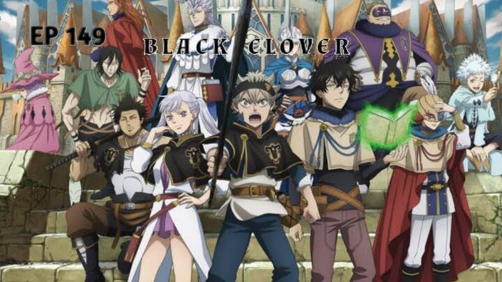 Black Clover Episode 149 Sub Indo *1080P