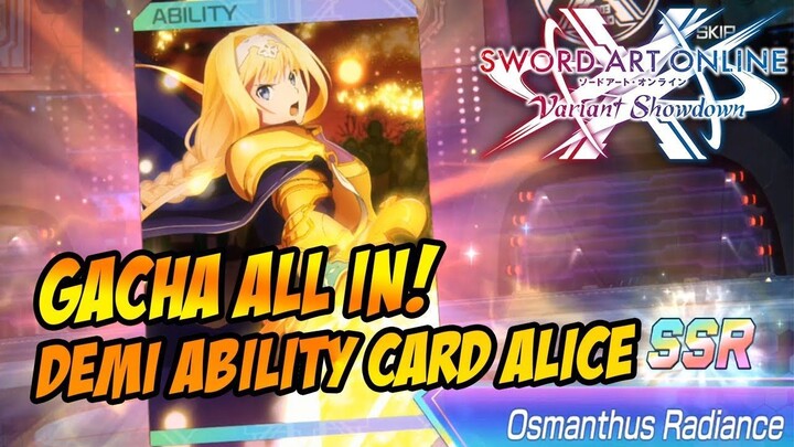 TEORI GACHA ALL IN DEMI ABILITY CARD ALICE DAN EUGEO 🔥 - SWORD ART ONLINE : VARIANT SHOWDOWN